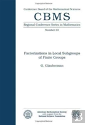 Factorizations In Local Subgroups Of Finite Groups