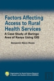Factors Affecting Access To Rural Health Services