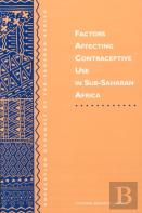 Factors Affecting Contraceptive Use In Sub-Saharan Africa