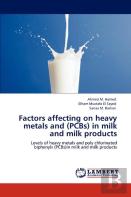 Factors Affecting On Heavy Metals And (Pcbs) In Milk And Milk Products