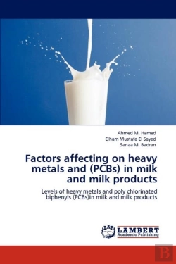Bertrand.pt - Factors Affecting On Heavy Metals And (Pcbs) In Milk And Milk Products