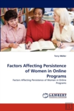 Bertrand.pt - Factors Affecting Persistence Of Women In Online Programs