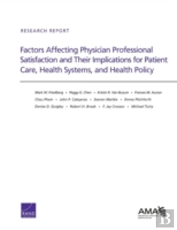 Bertrand.pt - Factors Affecting Physician Professional Satisfaction And Their Implications For Patient Care, Health Systems, And Health Policy