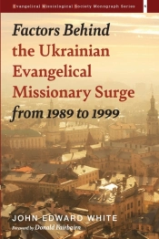 Factors Behind The Ukrainian Evangelical