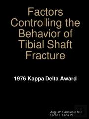 Factors Controlling The Behavior Of Tibial Shaft Fracture