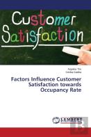 Factors Influence Customer Satisfaction Towards Occupancy Rate