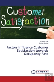 Factors Influence Customer Satisfaction Towards Occupancy Rate