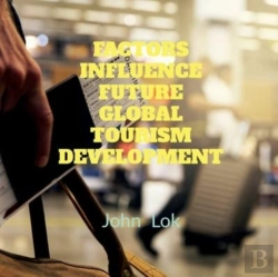 Bertrand.pt - Factors Influence Future Global Tourism Development