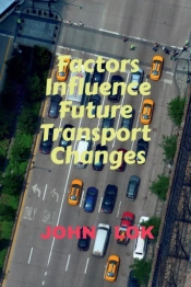 Factors Influence Future  Transport Changes