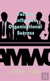 Factors Influence Organizational Success