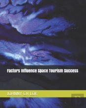 Factors Influence Space Tourism Success