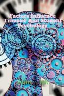 Factors Influence Traveler And Student Psychology