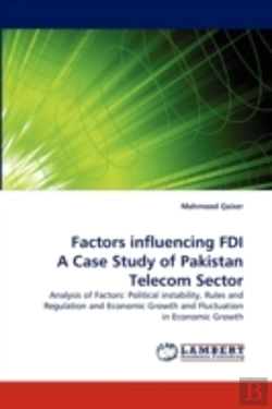 Bertrand.pt - Factors Influencing Fdi A Case Study Of Pakistan Telecom Sector