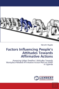 Bertrand.pt - Factors Influencing People'S Attitudes Towards Affirmative Actions