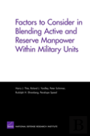 Factors To Consider In Blending Active And Reserve Manpower Within Military Units