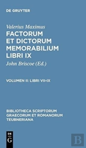 Factorum Et Dictorum Memorabilium, Vol. Ii