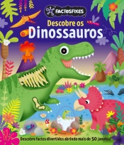 Factos Fixes - Descobre os Dinossauros