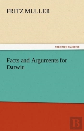 Facts And Arguments For Darwin