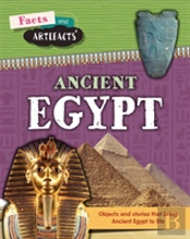 Facts And Artefacts: Ancient Egypt