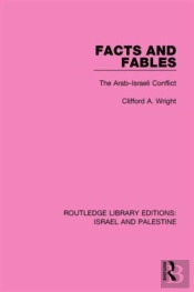 Facts And Fables (Rle Israel And Palestine)