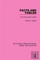 Facts And Fables (Rle Israel And Palestine)
