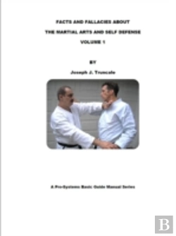 Bertrand.pt - Facts And Fallacies About Martial Arts & Self Defense Vol. 1