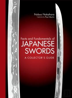 Bertrand.pt - Facts And Fundamentals Of Japanese Swords: A Collector'S Guide