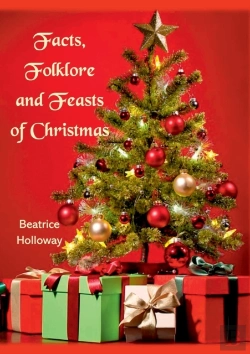 Bertrand.pt - Facts, Folklore And Feasts Of Christmas
