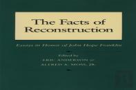 Facts Of Reconstruction, Race, And Politics