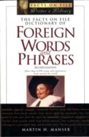 Facts On File Dictionary Of Foreign Words And Phrases