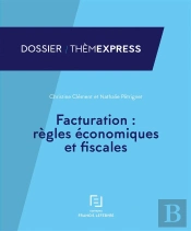 Facturation : Regles Economiques Et Fiscales