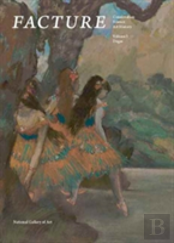 Facture: Conservation, Science, Art History