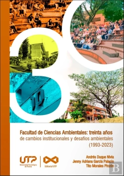 Bertrand.pt - Facultad De Ciencias Ambientales: Treinta Años De Cambios Institucionales Y Desafíos Ambientales (1993-2023)