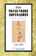Facultades Superiores,Las