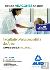 Facultativo/A Especialista De Área Del Servicio Aragonés De Salud (Salud-Aragón). Temario Común Volu