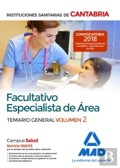 Facultativo Especialista De Área De Las Instituciones Sanitarias De Cantabria. Temario General Volum
