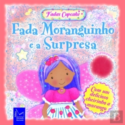 Bertrand.pt - Fada Moranguinho e a Surpresa