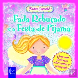 Bertrand.pt - Fada Rebuçado e a Festa de Pijama
