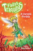 Fadas Traquinas - A Varinha Perdida