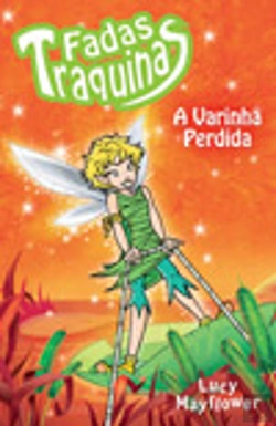 Bertrand.pt - Fadas Traquinas - A Varinha Perdida
