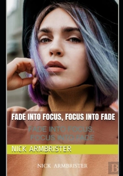 Bertrand.pt - Fade Into Focus, Focus Into Fade