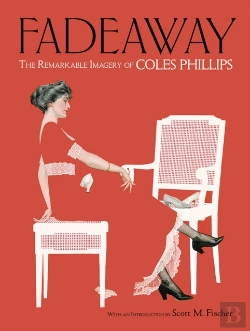 Bertrand.pt - Fadeaway: The Remarkable Imagery Of Coles Phillips