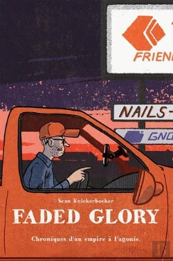 Bertrand.pt - Faded Glory ; Chroniques D'Un Empire À L'Agonie