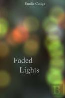 Faded Lights