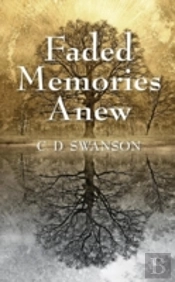 Faded Memories Anew