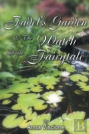 Fadel'S Garden & The Watch And The Fairytale