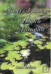 Fadel'S Garden & The Watch And The Fairytale