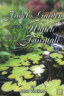 Bertrand.pt - Fadel'S Garden & The Watch And The Fairytale