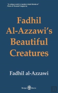 Bertrand.pt - Fadhil Al-Azzawi'S Beautiful Creatures