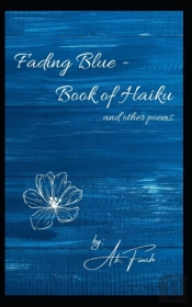 Fading Blue - Book Of Haiku And Other Poems V.Ii